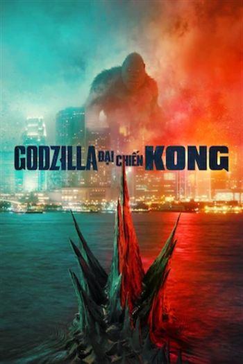 Godzilla Đại Chiến Kong