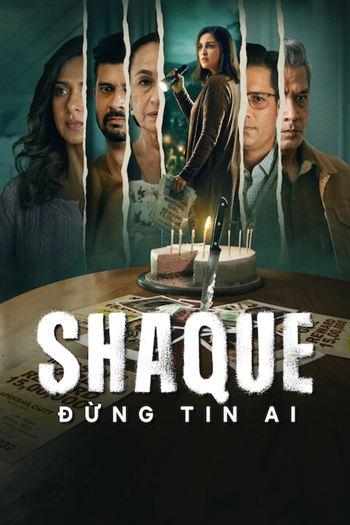 Shaque Đừng Tin Ai